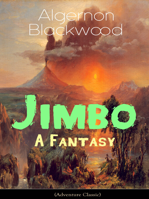 Title details for Jimbo by Algernon Blackwood - Wait list
